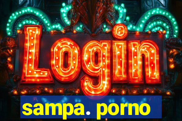 sampa. porno